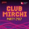 CLUB MIRCHI